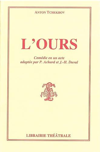 Stock image for L'Ours [FRENCH LANGUAGE - Soft Cover ] for sale by booksXpress