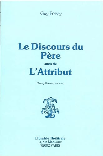 Beispielbild fr Discours du père et de l'attribut [FRENCH LANGUAGE - Soft Cover ] zum Verkauf von booksXpress