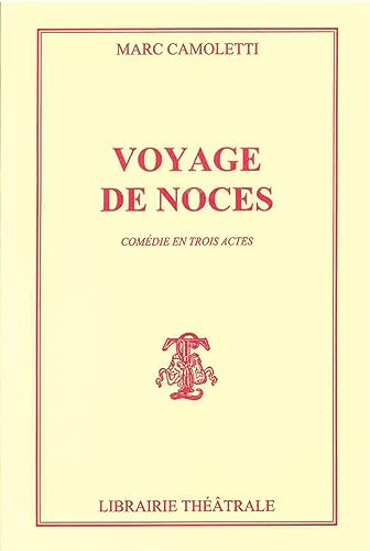 Beispielbild fr Voyage de noces [FRENCH LANGUAGE - Soft Cover ] zum Verkauf von booksXpress