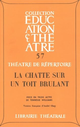 9782734901976: La Chatte Sur un Toit Brulant