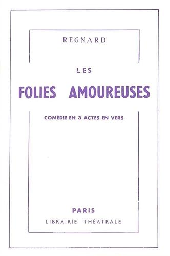 Stock image for Les Folies amoureuses [FRENCH LANGUAGE - Soft Cover ] for sale by booksXpress
