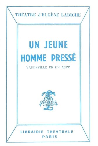 Beispielbild fr Un jeune homme pressé [FRENCH LANGUAGE - Soft Cover ] zum Verkauf von booksXpress