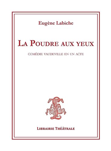 Imagen de archivo de La Poudre aux yeux [FRENCH LANGUAGE - Soft Cover ] a la venta por booksXpress