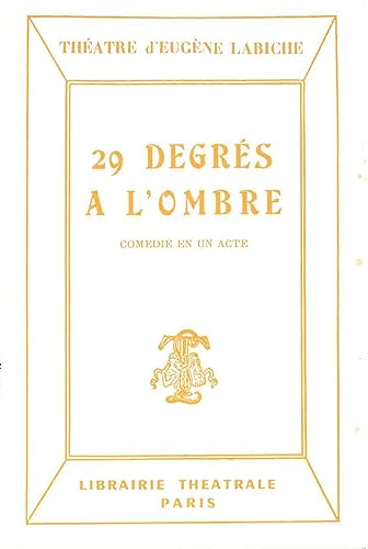 Beispielbild fr 29 degrés à l'ombre [FRENCH LANGUAGE - Soft Cover ] zum Verkauf von booksXpress