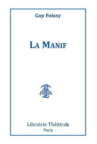 Beispielbild fr La Manif [FRENCH LANGUAGE - Soft Cover ] zum Verkauf von booksXpress