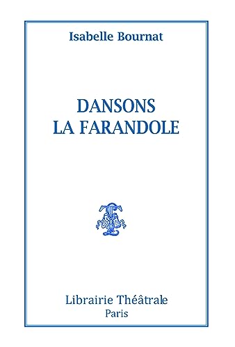 Beispielbild fr Dansons la farandole [FRENCH LANGUAGE - Soft Cover ] zum Verkauf von booksXpress