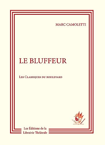 Beispielbild fr Le Bluffeur [FRENCH LANGUAGE - Soft Cover ] zum Verkauf von booksXpress