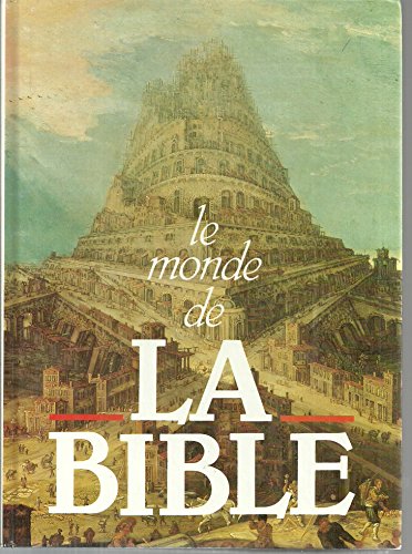 Beispielbild fr Le Monde de la Bible zum Verkauf von Ammareal