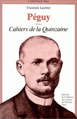 9782735101290: Péguy et ses cahiers de la Quinzaine