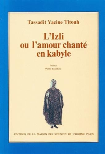 Imagen de archivo de L'izli ou l'amour chant en Kabylie a la venta por MaxiBooks