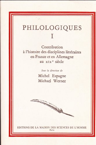 Beispielbild fr Contribution  l'histoire des disciplines littraires en France et en Allemagne au XIXe sicle zum Verkauf von Ammareal