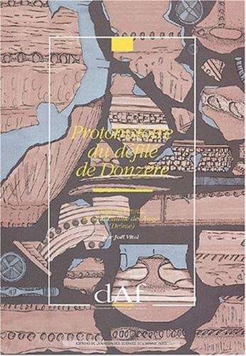 Beispielbild fr Protohistoire du defile de Donzere: L'age du Bronze dans la Baume des Anges (Drome) (Documents d'archeologie francaise) (French Edition) zum Verkauf von Wonder Book