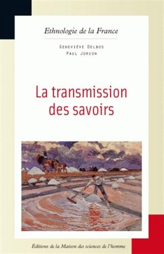 Stock image for La transmission des savoirs for sale by Ammareal