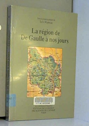 Beispielbild fr La r gion de De Gaulle  nos jours Hamon, L o zum Verkauf von LIVREAUTRESORSAS