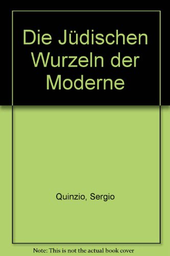 9782735106936: Die Jdischen Wurzeln der Moderne