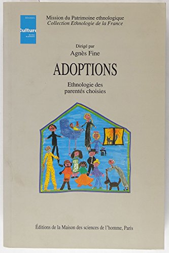 Stock image for Adoptions. Ethnologie des parents choisies for sale by medimops