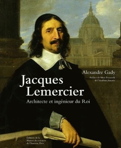 9782735110421: Jacques Lemercier : Architecte et ingnieur du Roi