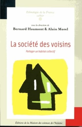 9782735110612: La socit des voisins : Partager un habitat collectif