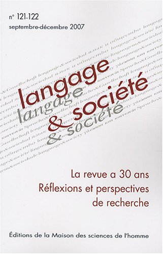 Beispielbild fr Langage et socit, N 121-122, Septembr : Rflexions et perspectives de recherche zum Verkauf von Ammareal