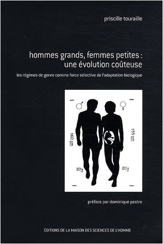 9782735111862: Hommes Grands Femmes Petites une Evolution Couteuse. Les rgimes de genre comme force slective de l'adaptation biologique