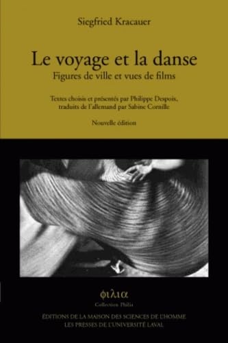 9782735112128: Le voyage et la danse: Figures de ville et vues de films