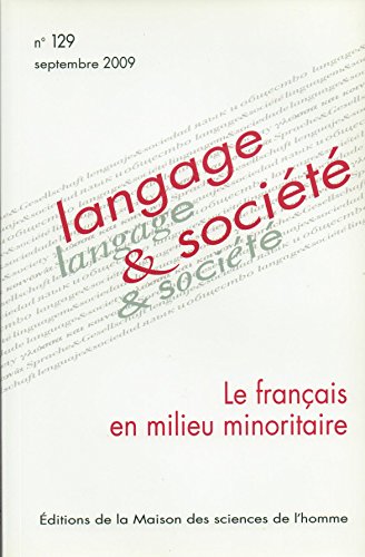 9782735112166: Langage & socit, N 129, Septembre 20 : Le franais en milieu minoritaire