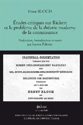 ETUDES CRITIQUES SUR RICKERT ET LE PROBLEME DE LA THEORIE MODERNE DE LA CONNAISSANCE (9782735113040) by BLOCH ERNST