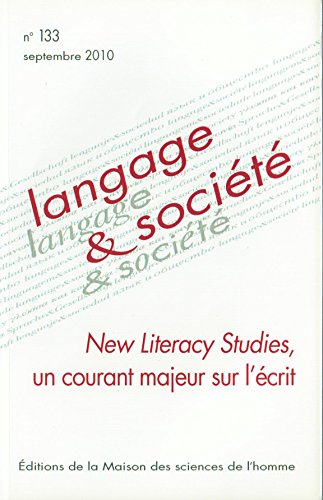 Stock image for Langage & socit, N 133, Septembre 20 : New Literacy studies, un courant majeur sur l'crit for sale by Ammareal