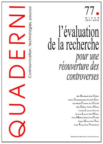 Beispielbild fr Quaderni, N 77, Hiver 2011-20 : L'valuation de la recherche : pour une rouverture des controverses zum Verkauf von Ammareal