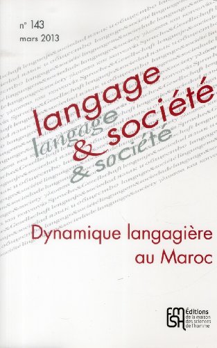 Imagen de archivo de Langage & socit, N 143, Mars 2013 : Dynamique langagire au Maroc a la venta por medimops