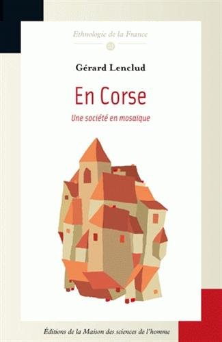 Stock image for En Corse : Une socit en mosaque for sale by Ammareal
