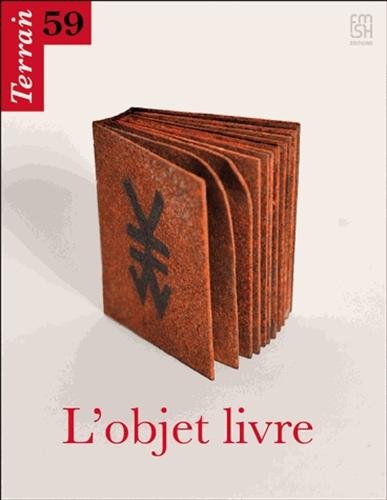 Beispielbild fr Terrain, n59/septembre 2012. Etude anthropologique du livre en tant qu'objet zum Verkauf von Ammareal