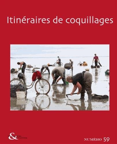 Beispielbild fr Techniques & culture, N 59, 2e semestre 2 : Itinraires de coquillages zum Verkauf von Ammareal
