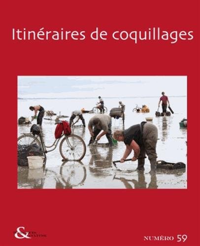 Stock image for Techniques & culture, N 59, 2e semestre 2 : Itinraires de coquillages for sale by Ammareal