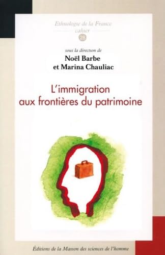 Stock image for L'immigration aux frontires du patrimoine for sale by Ammareal