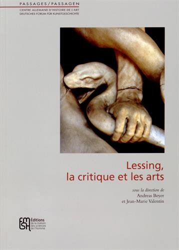 9782735117352: Lessing, la critique et les arts - [colloque tenu  Paris, Centre allemand d'histoire de l'art, automne 2011]