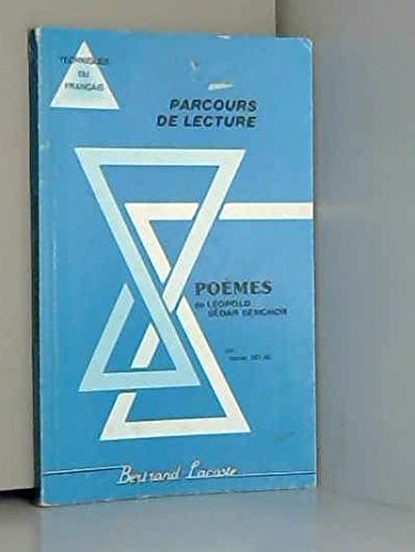 Stock image for POEMES DE LEOPOLD SEDAR SENGHOR   PARCOURS DE LECTURE [Paperback] Senghor for sale by LIVREAUTRESORSAS