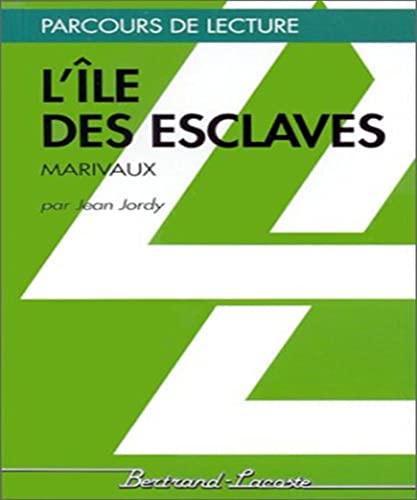 L'ILE DES ESCLAVES ( DE MARIVAUX )