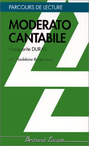 Beispielbild fr MODERATO CANTABILE - PARCOURS DE LECTURE zum Verkauf von HPB-Ruby