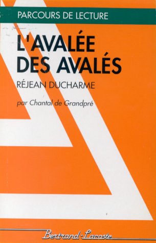 9782735203253: "L'avale des avals", Rjean Ducharme