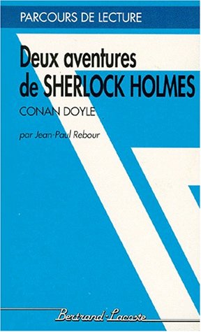 9782735208548: Deux aventures de Sherlock Holmes, Conan Doyle