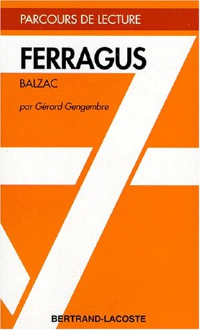 Beispielbild fr FERRAGUS - PARCOURS DE LECTURE (French Edition) zum Verkauf von WorldofBooks