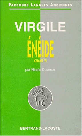 Imagen de archivo de Virgile : L'Enide, Chant VI - Parcours Langues Anciennes a la venta por medimops