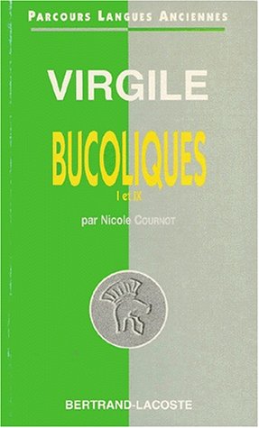 Beispielbild fr Virgile : "Bucoliques 1 et 9" zum Verkauf von medimops