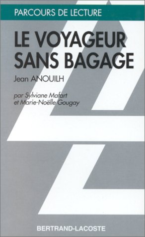 9782735210787: LE VOYAGEUR SANS BAGAGE-PARCOURS DE LECTURE