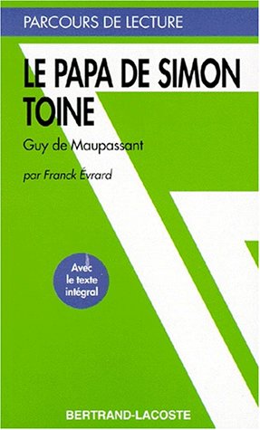 LE PAPA DE SIMON-TOINE - PARCOURS DE LECTURE (9782735211920) by F.EVRARD