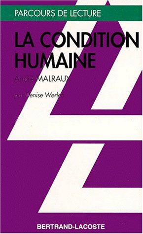 LA CONDITION HUMAINE - PARCOURS DE LECTURE (9782735211975) by D.WERLEN