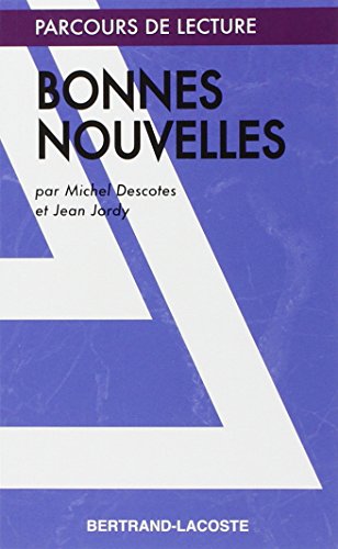 Beispielbild fr BONNES NOUVELLES 1-PARCOURS DE LECTURE zum Verkauf von Ammareal