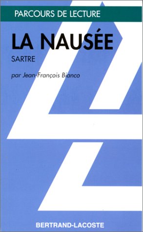 Beispielbild fr LA NAUSEE - PARCOURS DE LECTURE zum Verkauf von WorldofBooks