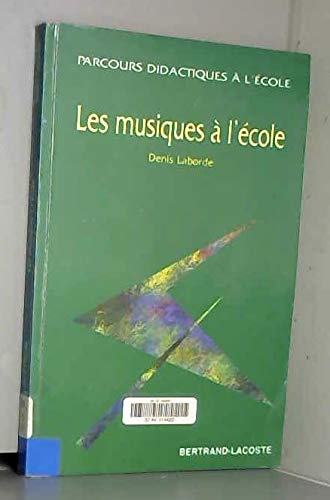 Beispielbild fr Musiques  l'cole zum Verkauf von medimops